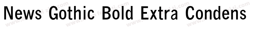 News Gothic Bold Extra Condensed字体转换